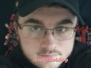 AndyRoid69