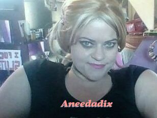 Aneedadix