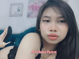 Aickachan