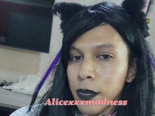 Alicexxxmadness