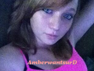 AmberwantsurD