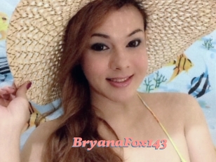 BryanaFox143