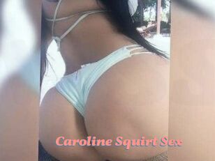 Caroline_Squirt_Sex