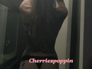 Cherriespoppin