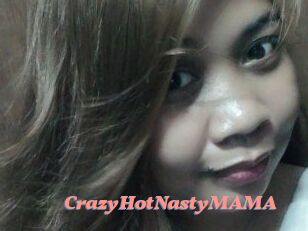 CrazyHotNastyMAMA