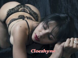 Cloeshyne