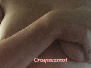 Croquezmoi