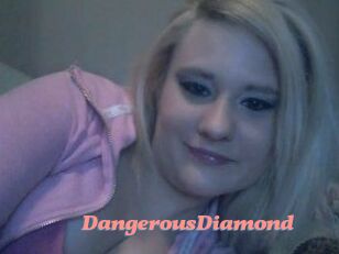 DangerousDiamond