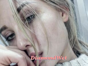 DiamondWet