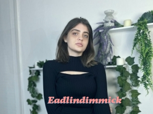 Eadlindimmick