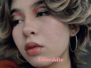 Edaeddie