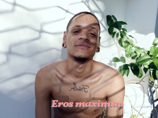 Eros_maximun