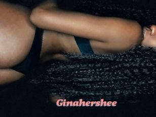 Ginahershee