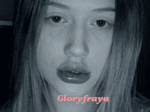 Gloryfraya