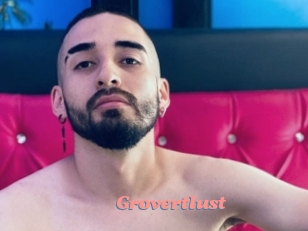 Grovertlust