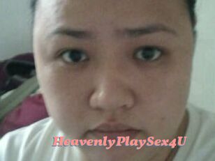 HeavenlyPlaySex4U