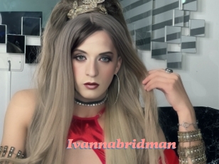 Ivannabridman