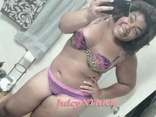 JuicyNThick