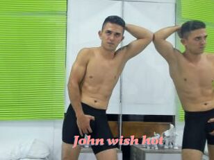 John_wish_hot