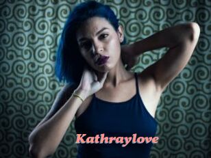 Kathraylove