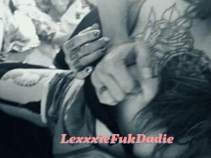 LexxxieFukDadie