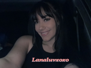 Lanaluvxoxo