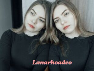 Lanarhoadeo