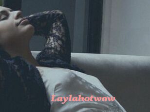 Laylahotwow