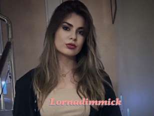 Lornadimmick