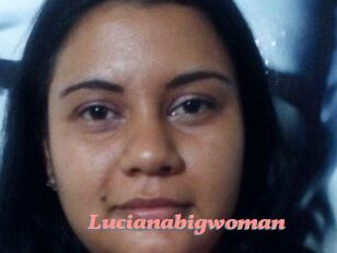 Lucianabigwoman