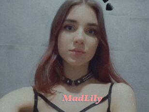 MadLily