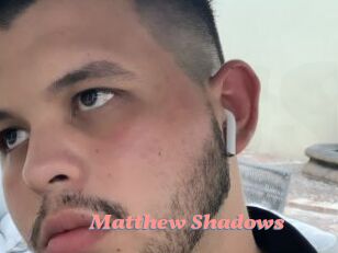 Matthew_Shadows