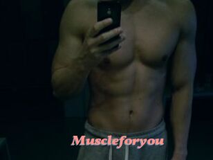 Muscleforyou