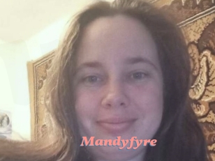 Mandyfyre