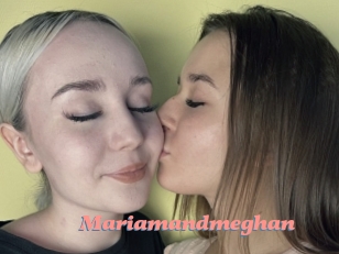 Mariamandmeghan