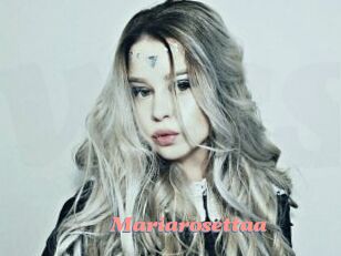 Mariarosettaa