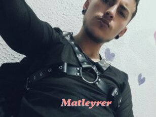 Matleyrer