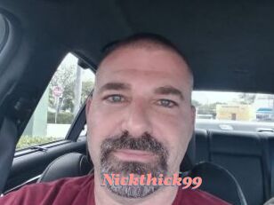 Nickthick99