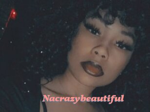 Nacrazybeautiful
