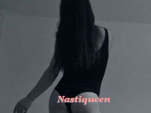 Nastiqueen