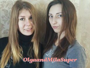 OlgaandMilaSuper