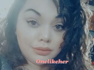 Onelikeher