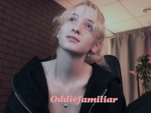 Oddiefamiliar