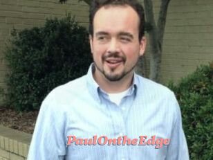 PaulOntheEdge