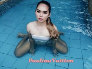 PaulinaVuitton