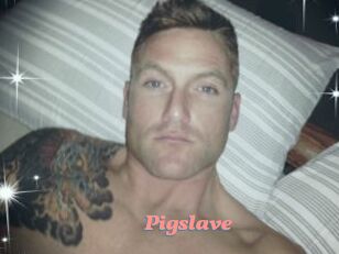 Pigslave