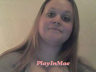 PlayInMae