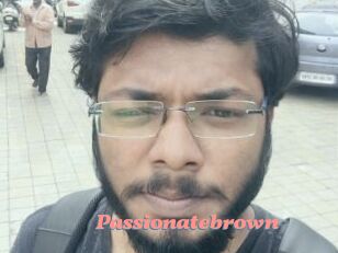 Passionatebrown