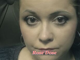 Rose_Dose