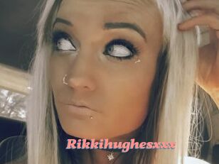 Rikkihughesxxx